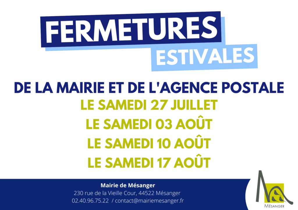 Fermetures estivales de la Mairie et de l&rsquo;Agence postale, Mairie de Mésanger