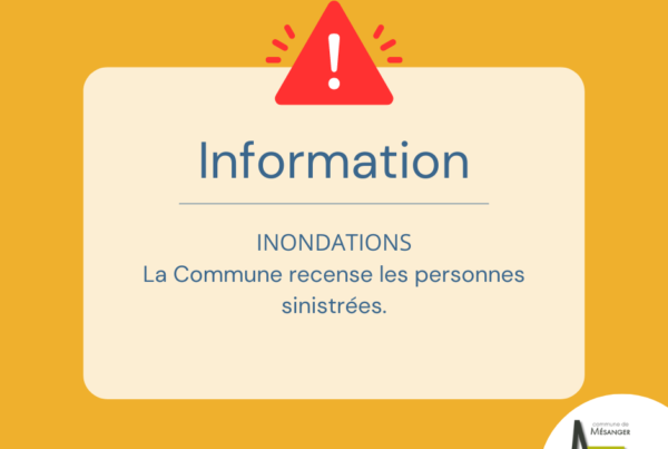 Inondations &#8211; recensement par la Mairie des sinistrés et routes interdites, Mairie de Mésanger