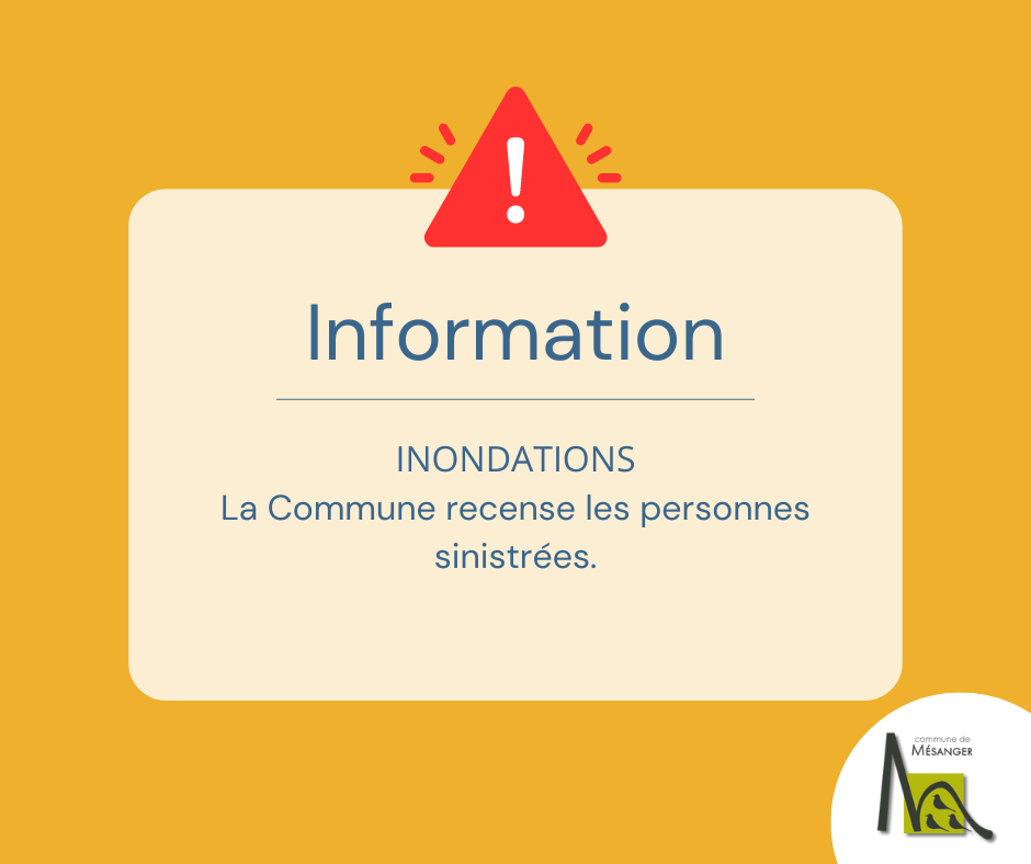 Inondations – recensement par la Mairie des sinistrés et routes interdites