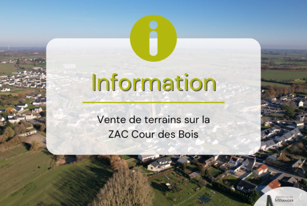 Vente de terrains sur la ZAC Cour des Bois, Mairie de Mésanger