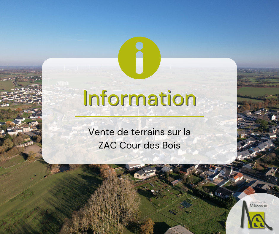 Vente de terrains sur la ZAC Cour des Bois